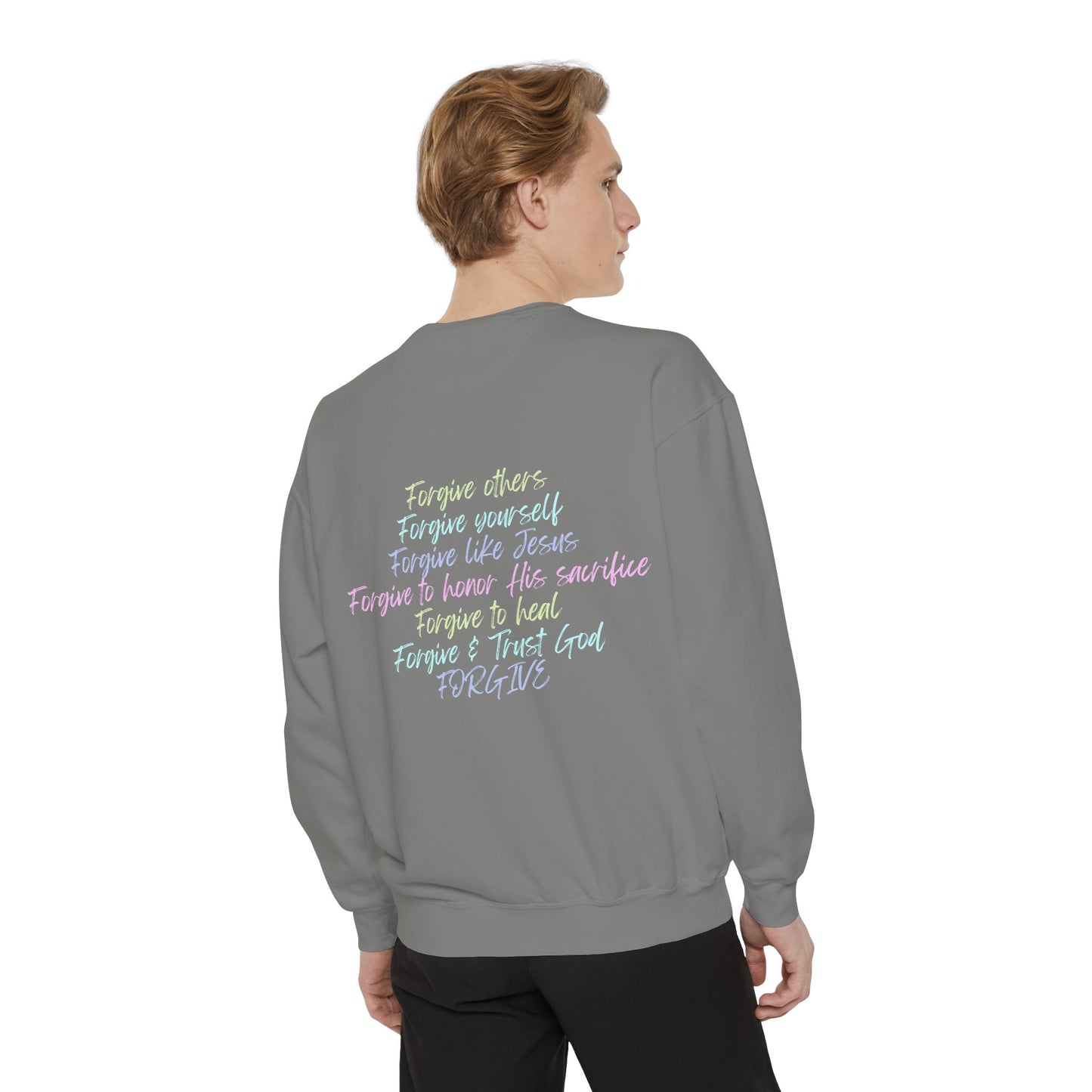 Forgive Unisex Sweatshirt