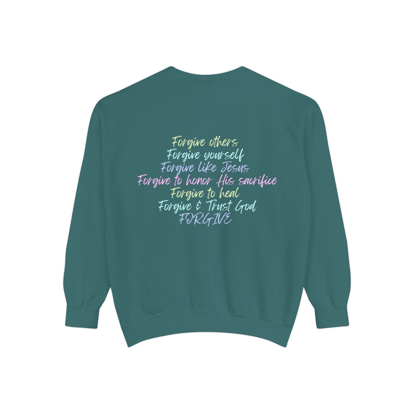 Forgive Unisex Sweatshirt